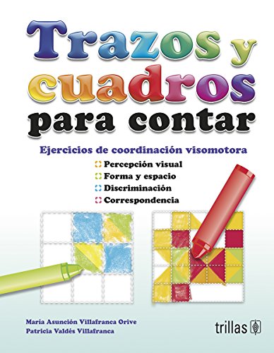 9786071713674: Trazos y cuadros para contar / Traces and pictures to Count: Ejercicios De Coordinacin Visomotora / Exercises of Visual-motor Coordination