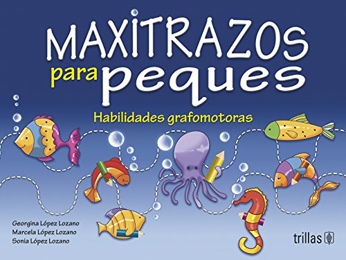 Imagen de archivo de Maxitrazos para peques / Traces for kids (Spanish Edition) [Paperback] by Loz. a la venta por Iridium_Books