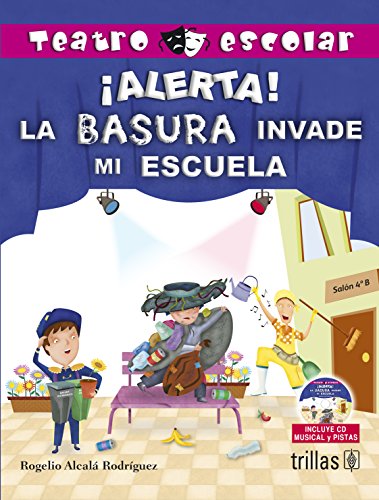 Imagen de archivo de ALERTA LA BASURA INVADE MI ESCUELA a la venta por Libreria El Dia