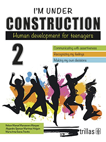 Imagen de archivo de I'M UNDER CONSTRUCTION 2: HUMAN DEVELOPMENT FOR TEENAGERS [Paperback] by MANZ. a la venta por Iridium_Books