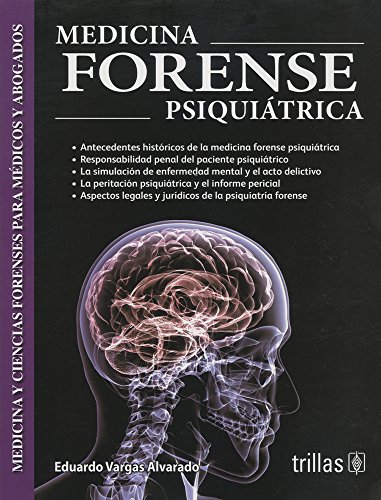 Stock image for MEDICINA FORENSE PSIQUIATRICA [Paperback] by VARGAS ALVARADO, EDUARDO for sale by Iridium_Books