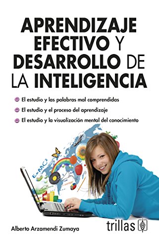 Imagen de archivo de Aprendizaje efectivo y desarrollo de la inteligencia / Effective learning and. a la venta por Iridium_Books