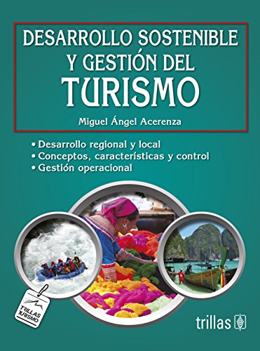 9786071714879: Desarrollo Sostenible Y Gestion Del Turism