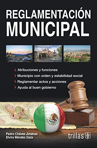 Imagen de archivo de Reglamentacin municipal / Municipal regulation (Spanish Edition) [Paperback]. a la venta por Iridium_Books