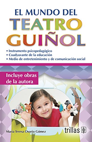 Stock image for EL MUNDO DEL TEATRO GUIOL for sale by GF Books, Inc.