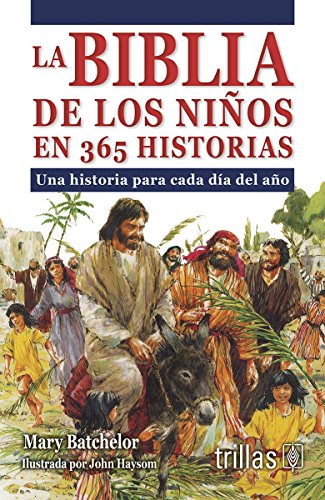 Stock image for La biblia de los nios en 365 historias / The Children's Bible in 365 Stories. for sale by Iridium_Books