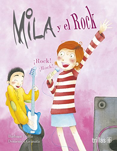 Stock image for Mila y el rock / Mila and rock (Spanish Edition) for sale by HPB-Diamond