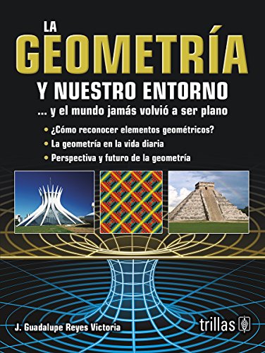 Imagen de archivo de La Geometra y nuestro entorno a la venta por GF Books, Inc.