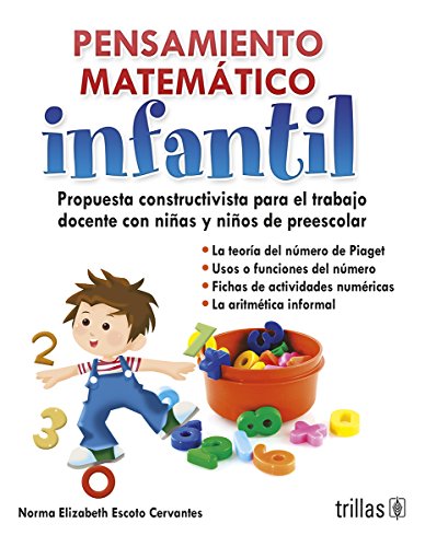 9786071716699: PENSAMIENTO MATEMATICO INFANTIL: PROPUESTA CONSTRUCTIVISTA PARA EL TRABAJO