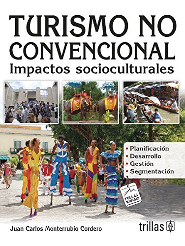 9786071717801: TURISMO NO CONVENCIONAL. IMPACTO SOCIOCULTURALES