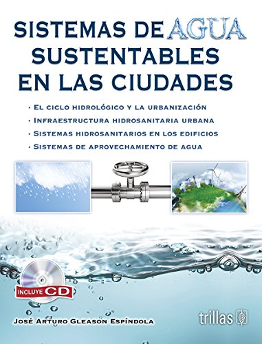 Imagen de archivo de Sistemas de agua sustentables en las ciudades a la venta por GF Books, Inc.