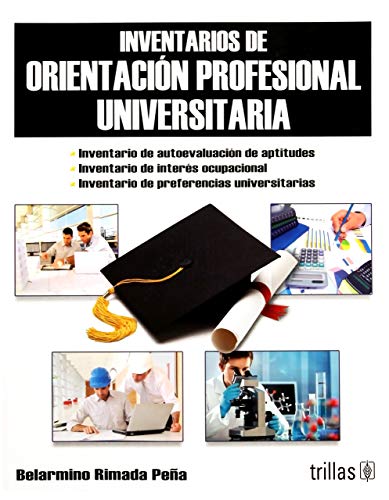 Stock image for INVENTARIOS DE ORIENTACION PROFESIONAL UNIVERSITARIA. LIBRO for sale by GF Books, Inc.