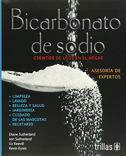 Stock image for BICARBONATO DE SODIO. CIENTOS DE USOS EN EL HOGAR for sale by ThriftBooks-Atlanta