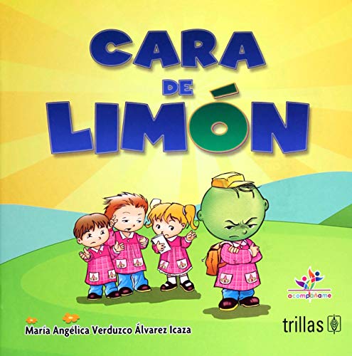 Imagen de archivo de CARA DE LIMON a la venta por Books Unplugged