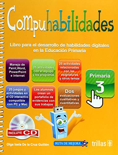 Stock image for COMPUHABILIDADES 3. PRIMARIA (INCLUYE CD LIBRO PARA EL DESARROLLO DE HABILIDADES DIGITALES EN LA EDUCACION PRIMARIA) for sale by Books Unplugged