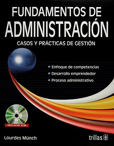 Beispielbild fr FUNDAMENTOS DE ADMINISTRACION. CASOS PRACTICOS DE GESTION / 5 ED. (INCLUYE CD) zum Verkauf von GF Books, Inc.