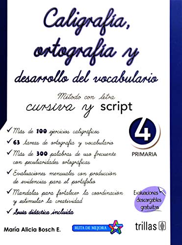 Imagen de archivo de CALIGRAFIA ORTOGRAFIA Y DESARROLLO DEL VOCABULARIO 4. METODO CON LETRA CURSIVA Y SCRIPT. PRIMARIA a la venta por Books Unplugged