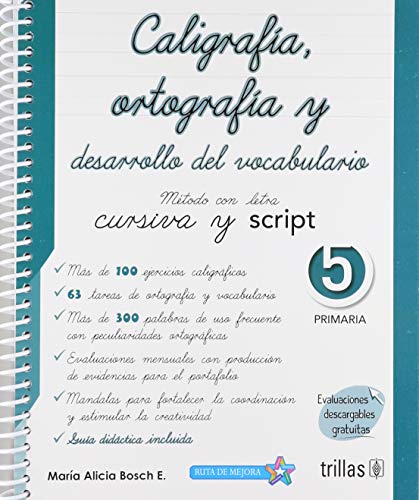 9786071727237: CALIGRAFIA ORTOGRAFIA Y DESARROLLO DEL VOCABULARIO. METODO CON LETRA CURSIVA Y SCRIPT 5. PRIMARIA