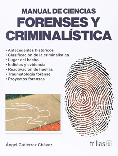 9786071727299: Manual de Ciencias Forenses y Criminalstica