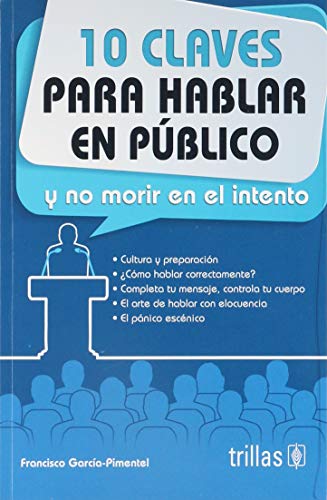 Stock image for 10 Claves para Hablar en Pblico for sale by GF Books, Inc.