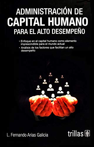 Beispielbild fr Administracin de capital humano para el alto desempeo zum Verkauf von GF Books, Inc.