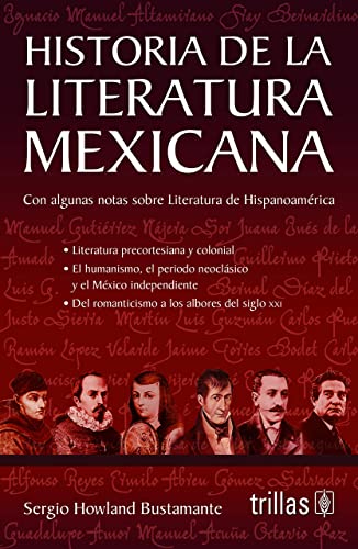 Stock image for Historia De La Literatura Mexicana for sale by Ann Becker