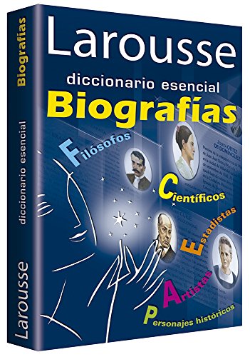 Imagen de archivo de Larousse Diccionario Esencial Biografias a la venta por Better World Books