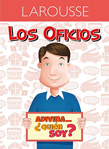 Stock image for Adivina. Quin soy? Bombero (Los oficios) (Spanish Edition) for sale by GF Books, Inc.