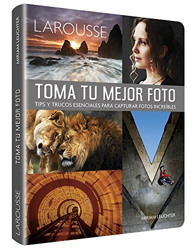 Stock image for Toma tu mejor foto for sale by Iridium_Books