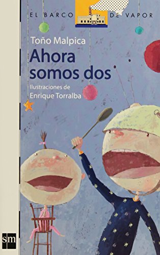 Stock image for Ahora somos dos (BV Blanca) for sale by Better World Books: West