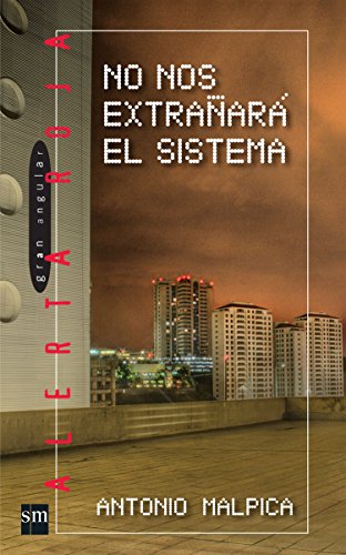 Stock image for No Nos Extranara El Sistema for sale by Iridium_Books