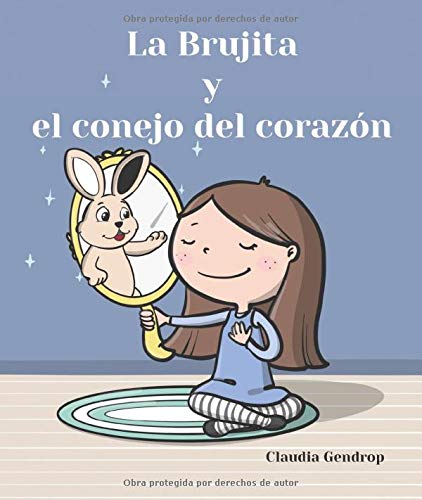 Imagen de archivo de La Brujita y el conejo del corazn (Spanish Edition) a la venta por GF Books, Inc.