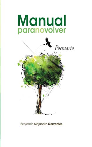 Imagen de archivo de Manual para no volver: Poemario (Spanish Edition) a la venta por Lucky's Textbooks