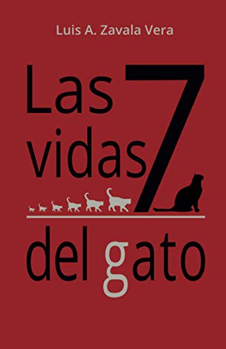 Imagen de archivo de Las 7 Vidas del Gato (Spanish Edition) a la venta por GF Books, Inc.