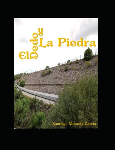 Beispielbild fr El dedo y la piedra -Language: spanish zum Verkauf von GreatBookPrices