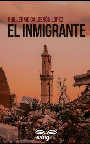 Stock image for El inmigrante (Spanish Edition) for sale by GF Books, Inc.