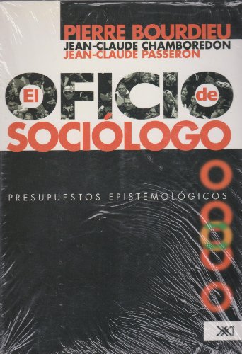 Beispielbild fr Oficio de sociologo. Edicion corregida y aumentada (Spanish Edition) [Paperba. zum Verkauf von Iridium_Books