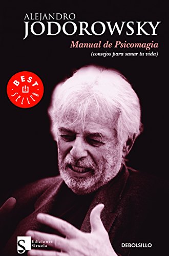 Stock image for Manual de psicomagia (consejos para sanar tu vida) (Spanish Edition) for sale by Bahamut Media