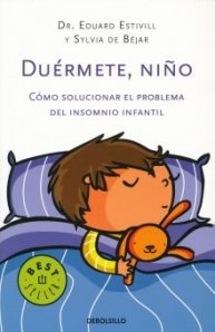 Imagen de archivo de Du rmete, Niño C mo Solucionar El Problema Del Insomnio Infantil (Spanish Edition) a la venta por Better World Books: West