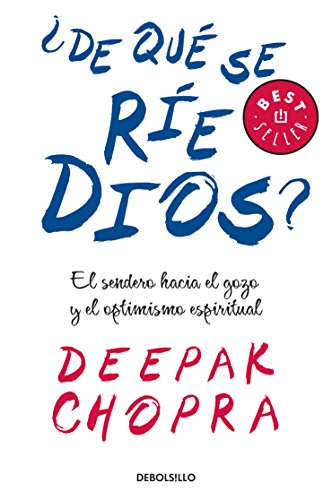 Â¿DE QUE SE RIE DIOS? (9786073103695) by CHOPRA, DEEPAK
