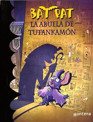Stock image for Bat Pat. La abuela de TutÃ¡nkamon 3 (Spanish Edition) for sale by Hippo Books