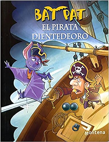 9786073103817: Bat Pat El pirata dientedeoro / Pirate Goldentooth