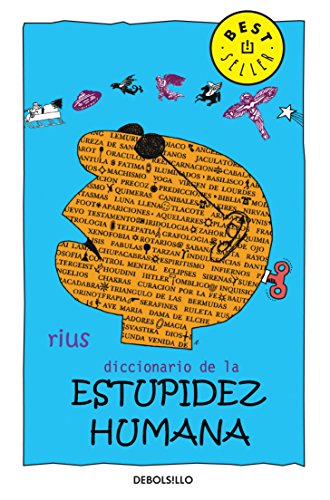 Beispielbild fr Diccionario de la estupidez humana / Dictionary of The Human Stupidity (Spanish Edition) zum Verkauf von ThriftBooks-Atlanta