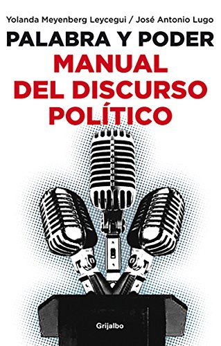 9786073104258: Palabra y poder / Word and power: Manual Del Discurso Politico / Manual of Political Discourse (Spanish Edition)