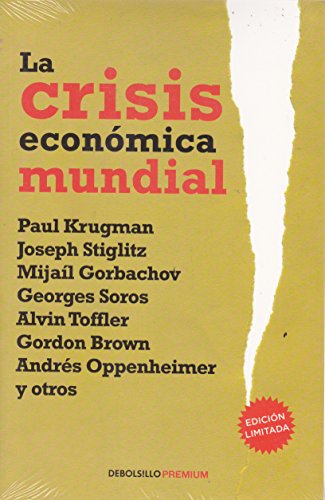 9786073104968: La Crisis Economica Mundial (Spanish Edition)