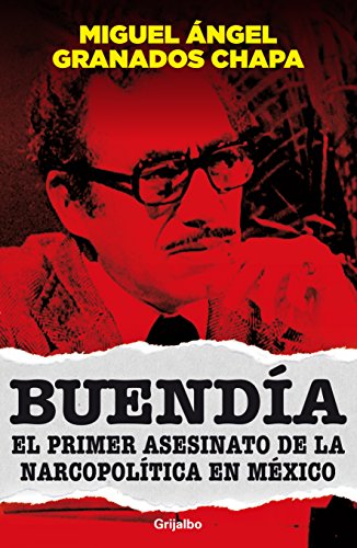 Stock image for BUENDA. EL PRIMER ASESINATO DE LA NAGRANADOS CHAPA, MIGUEL NGEL for sale by Iridium_Books
