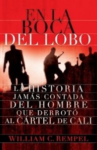 Stock image for EN LA BOCA DEL LOBO [Paperback] by REMPEL, WILLIAM for sale by Iridium_Books