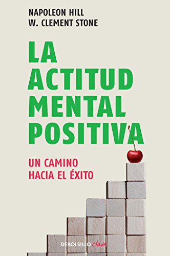 Beispielbild fr La actitud mental positiva / Success Through A Positive Mental Attitude (Spanish Edition) zum Verkauf von Lakeside Books