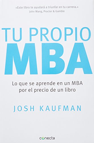 Stock image for TU PROPIO MBA KAUFMAN, JOSH for sale by Iridium_Books
