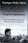 Stock image for Mexico, La gran Esperanza, La-EnriqueEnrique Pea Nieto for sale by Iridium_Books